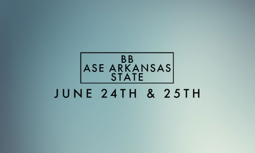 June 24th&25th ASE ARKANSAS STATE